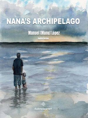 cover image of Nana's Archipelago (Abridged)